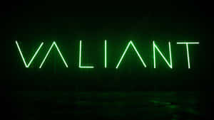 Valiant Word In The Dark Wallpaper