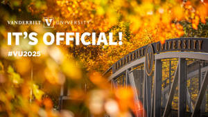 Vanderbilt University Acceptance Poster Wallpaper