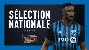 Victor Wanyama Cf Montreal National Selection Wallpaper