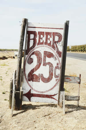 Vintage Beer Sign25 Cents Wallpaper