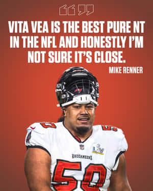 Vita Vea Best N F L Nose Tackle Quote Wallpaper