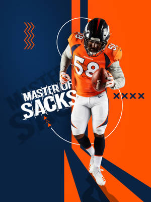 Von Miller Master Of Sacks Wallpaper