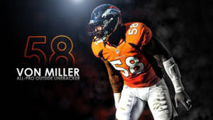 Von Miller Outside Linebacker Wallpaper