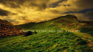 Vulgar Quote In Mountains [wallpaper] Wallpaper