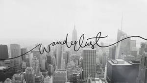 Wanderlust Nyc Aesthetic Wallpaper