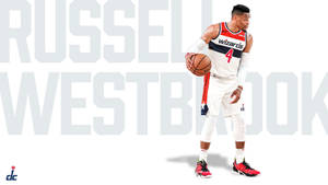 Washington Wizards Russel Westbrook Wallpaper