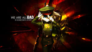 We Are All Bad Wallpaper