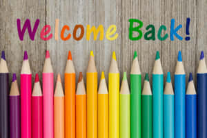 Welcome Back Colored Pencils Wallpaper