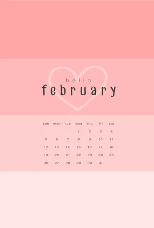 Welcome February, A Month Of New Beginnings Wallpaper