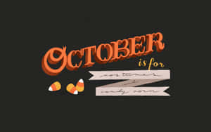 Welcome October With Warmth And Comfort Wallpaper