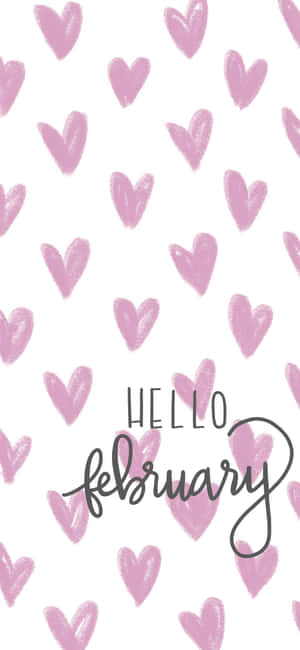 Welcome To Hello February! Wallpaper