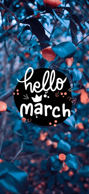 Welcome To March! Wallpaper