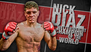 Welterweight Champion Of The World Nick Diaz Wallpaper