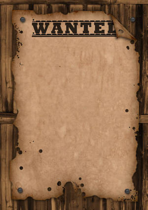 Western Blank Wanted Poster Wallpaper