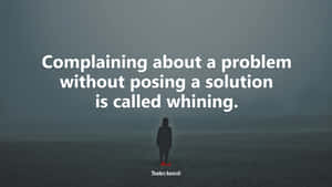 Whining Quote Foggy Field Wallpaper