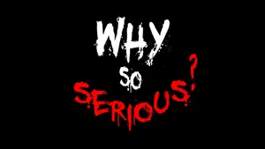 Why So Serious In A Smiley Shape Wallpaper