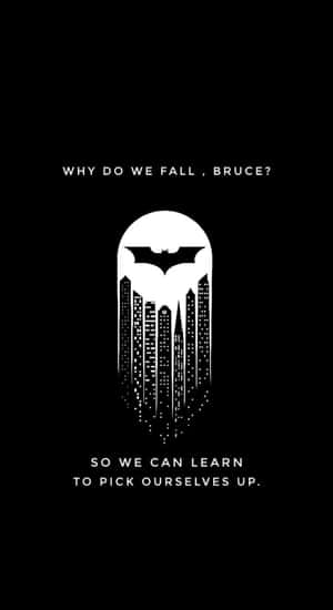 Why We Fall Bruce Wallpaper