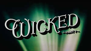 Wicked Movie Logo Wallpaper