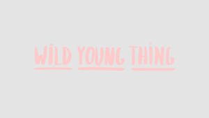 Wild Young Thing Pastel Aesthetic Wallpaper