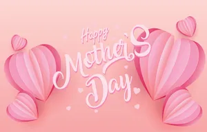 Wishing Every Mother A Very Happy Mothers Day! Wallpaper