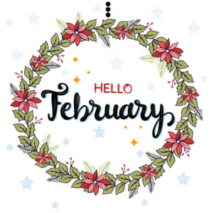 Wishing You An Awesome February! Wallpaper