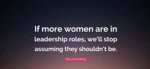 Women Leadership Quoteby Sheryl Sandberg Wallpaper