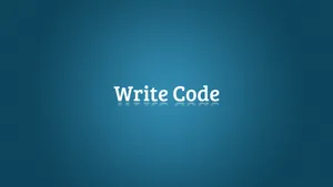 Write Code Coding Wallpaper