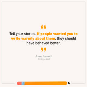 Writing Stories Quote Anne Lamott Wallpaper