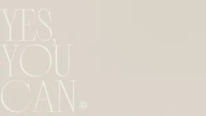 Yes You Can Inspirational Quote Wallpaper