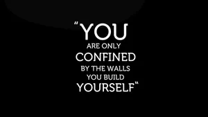 You Are Your Prison Wallpaper