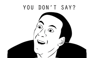 You Don't Say Nicolas Cage Meme Wallpaper