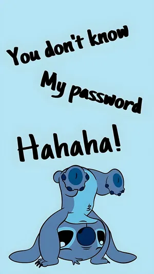 You Dont Know My Password Stitch Laughing Wallpaper