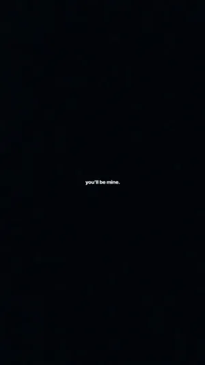You'll Be Mine Aesthetic Mood Wallpaper