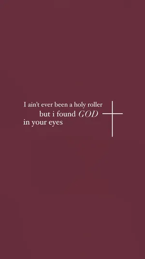 Zach Bryan Found God In Your Eyes Quote Wallpaper