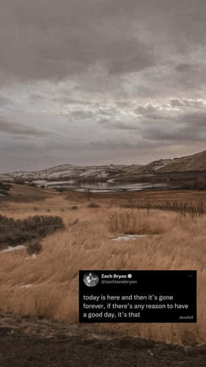 Zach Bryan Quote Landscape Wallpaper