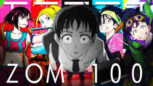 Zom100 Anime Characters Promo Wallpaper