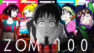 Zom100 Anime Characters Promo Wallpaper
